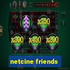 netcine friends